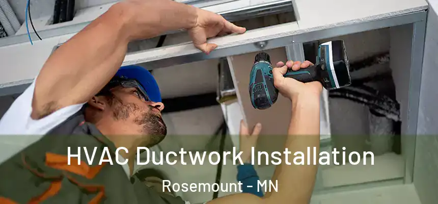  HVAC Ductwork Installation Rosemount - MN