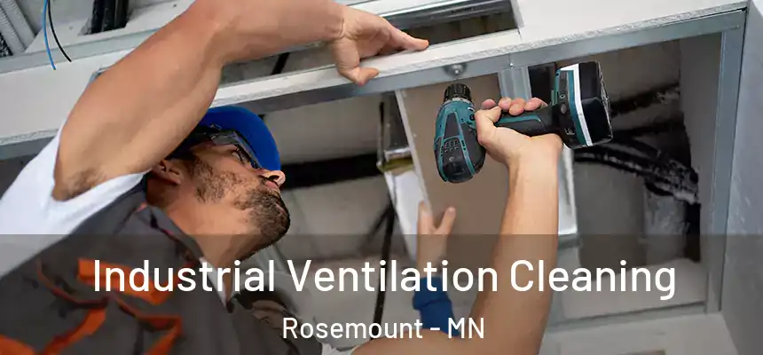  Industrial Ventilation Cleaning Rosemount - MN